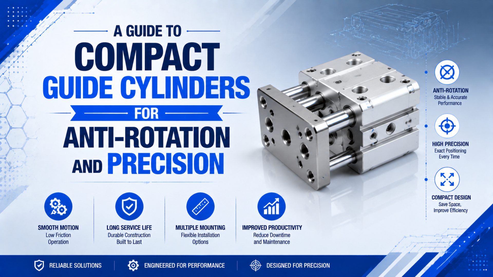 A Guide to Compact Guide Cylinders for Anti-Rotation and Precision featured image