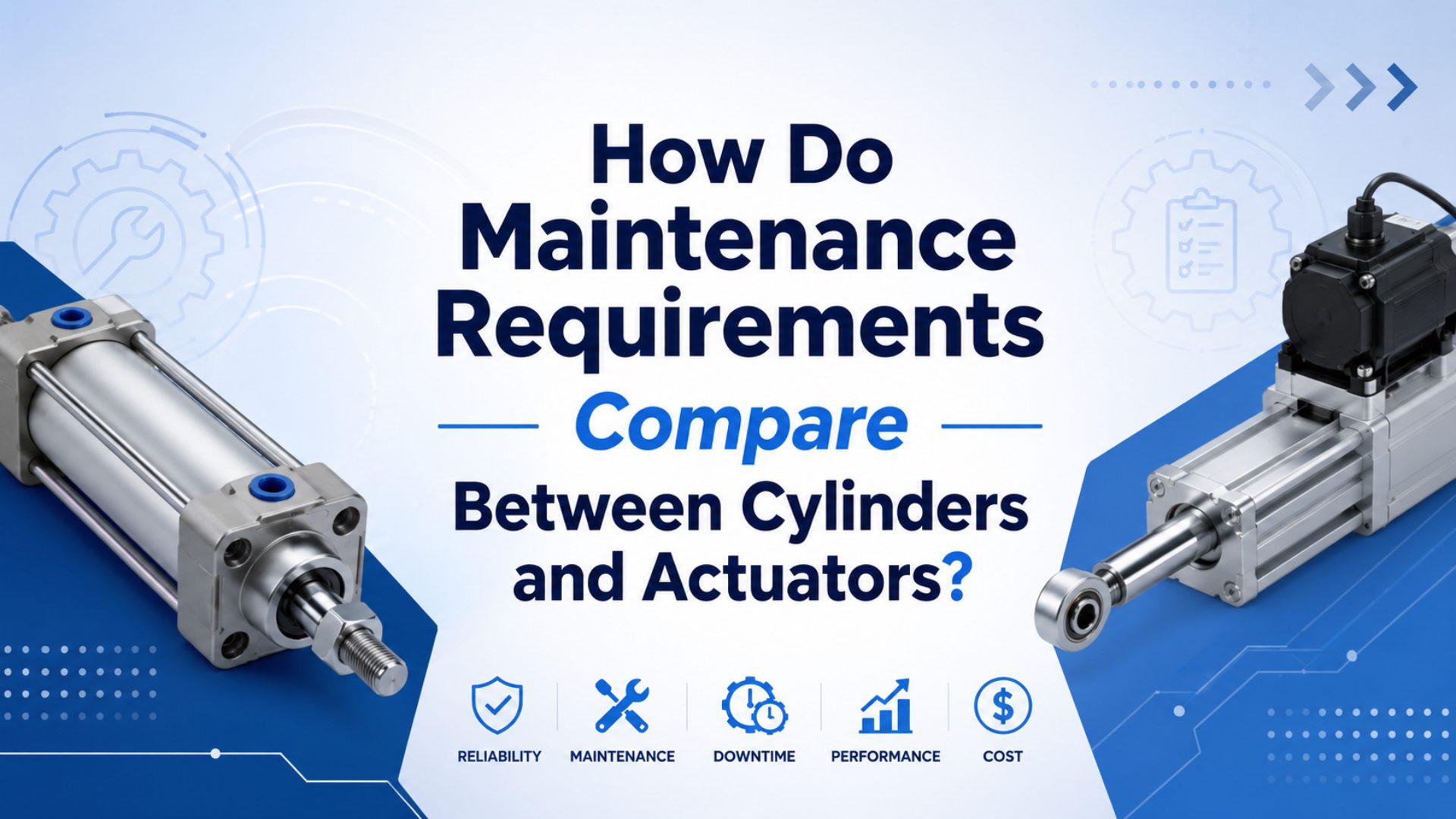 Maintenance checklist comparing pneumatic cylinders, electric actuators, leak checks, and service downtime