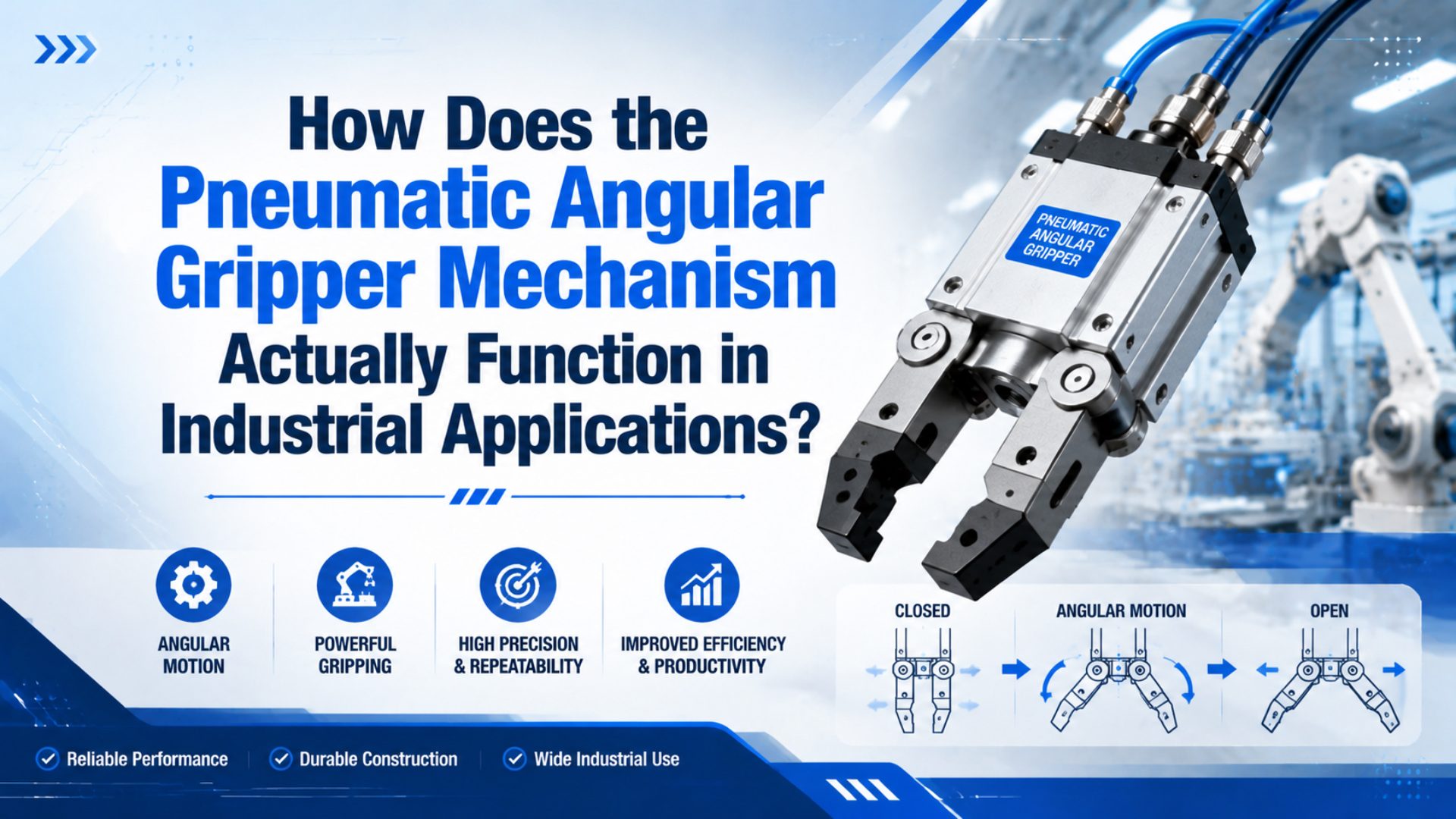How Does the Pneumatic Angular Gripper Mechanism Actually Function in Industrial Applications? featured image