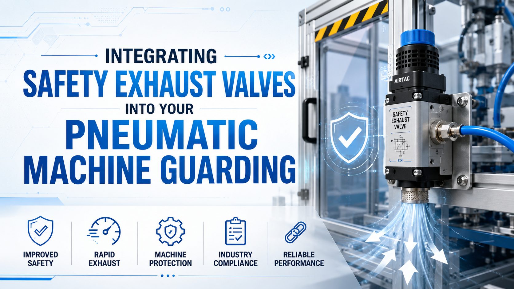 Integrating Safety Exhaust Valves into Your Pneumatic Machine Guarding featured image