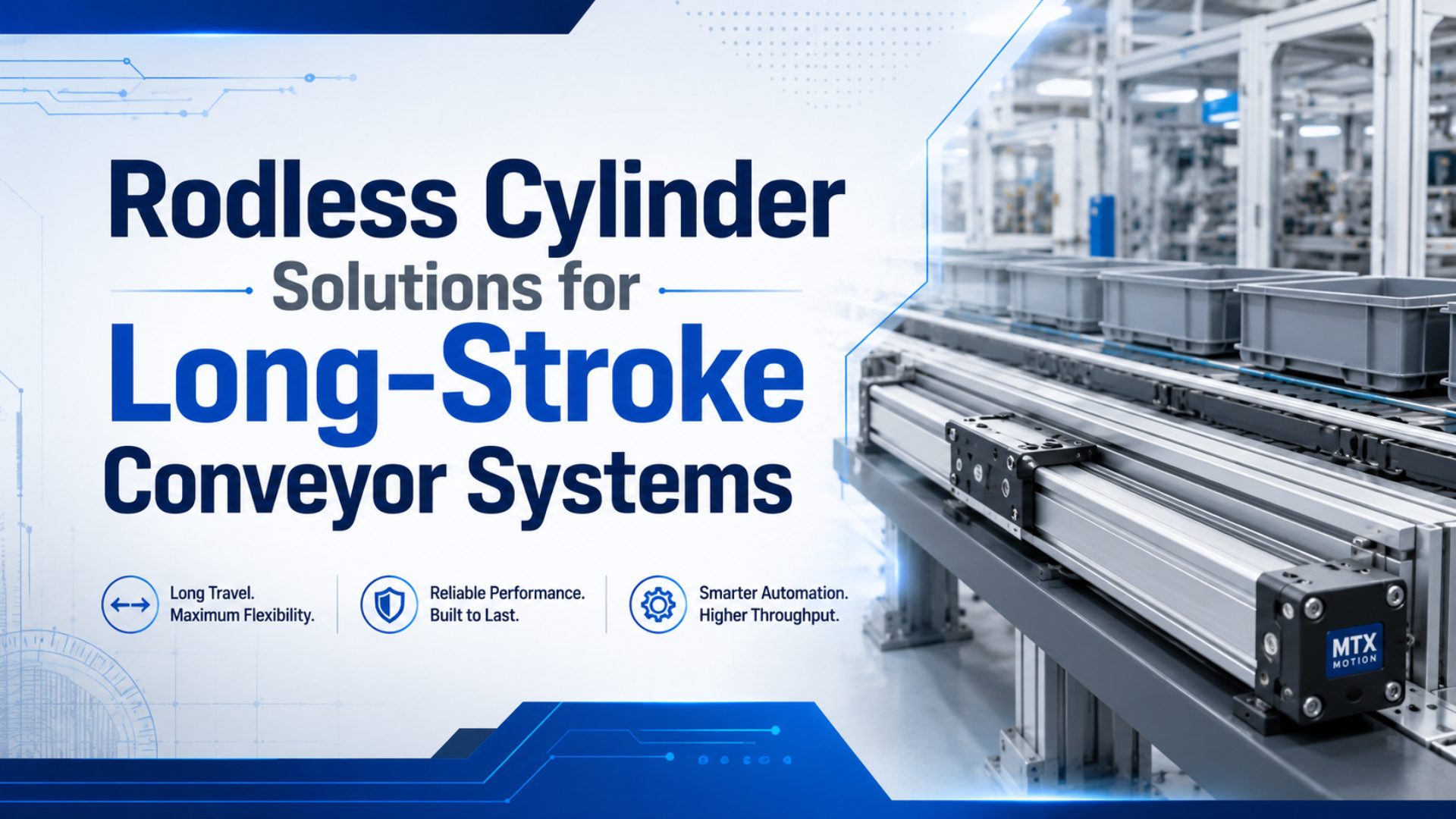 Rodless Cylinder Solutions for Long-Stroke Conveyor Systems featured image