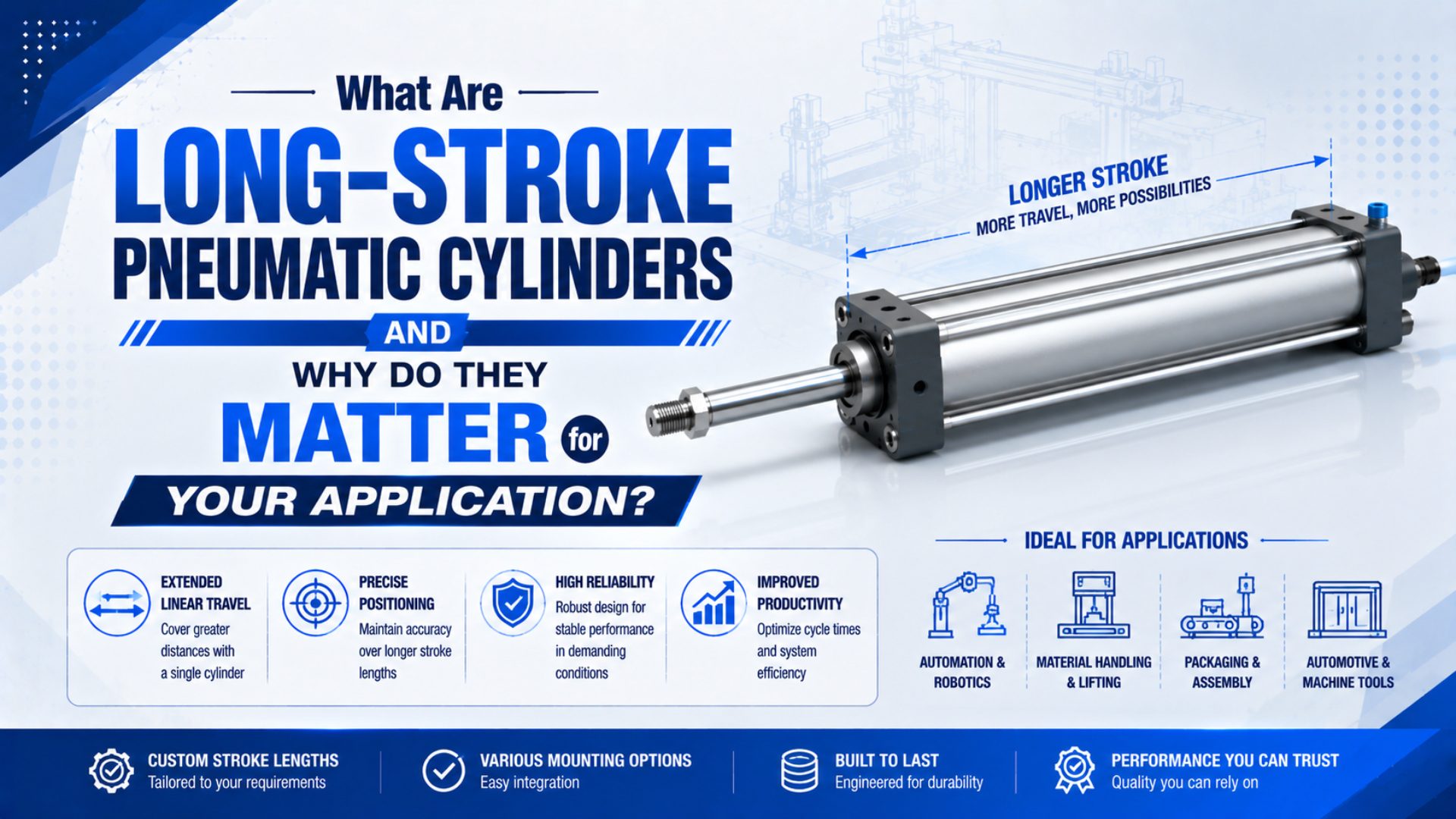 What Are Long-Stroke Pneumatic Cylinders and Why Do They Matter for Your Application? featured image