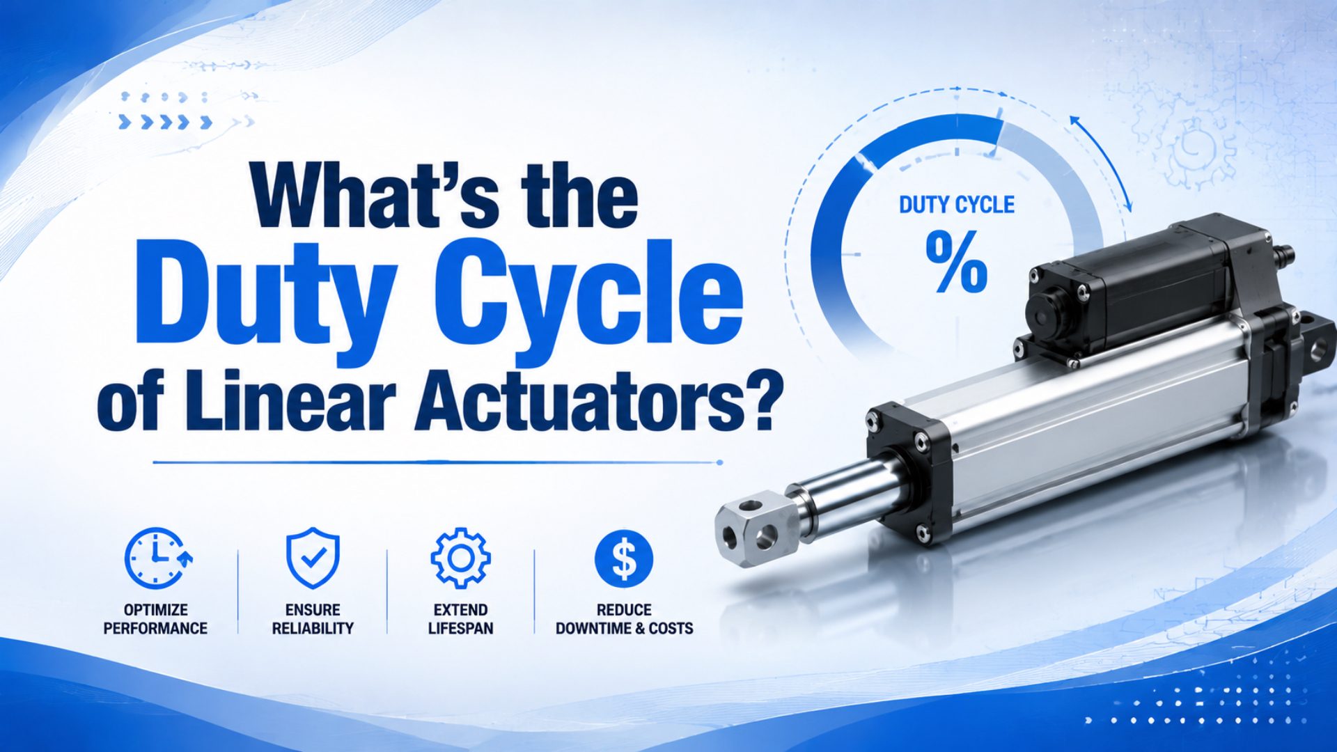 What’s the Duty Cycle of Linear Actuators? featured image
